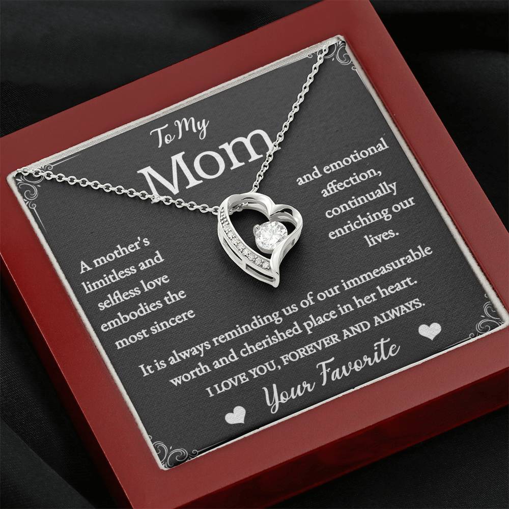 To My Mom - Forever And Always - Your Favorite