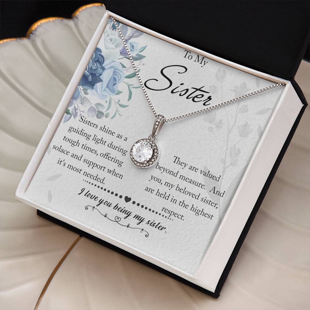 To My Sister - Eternal Hope Necklace - Love You Being My Sister