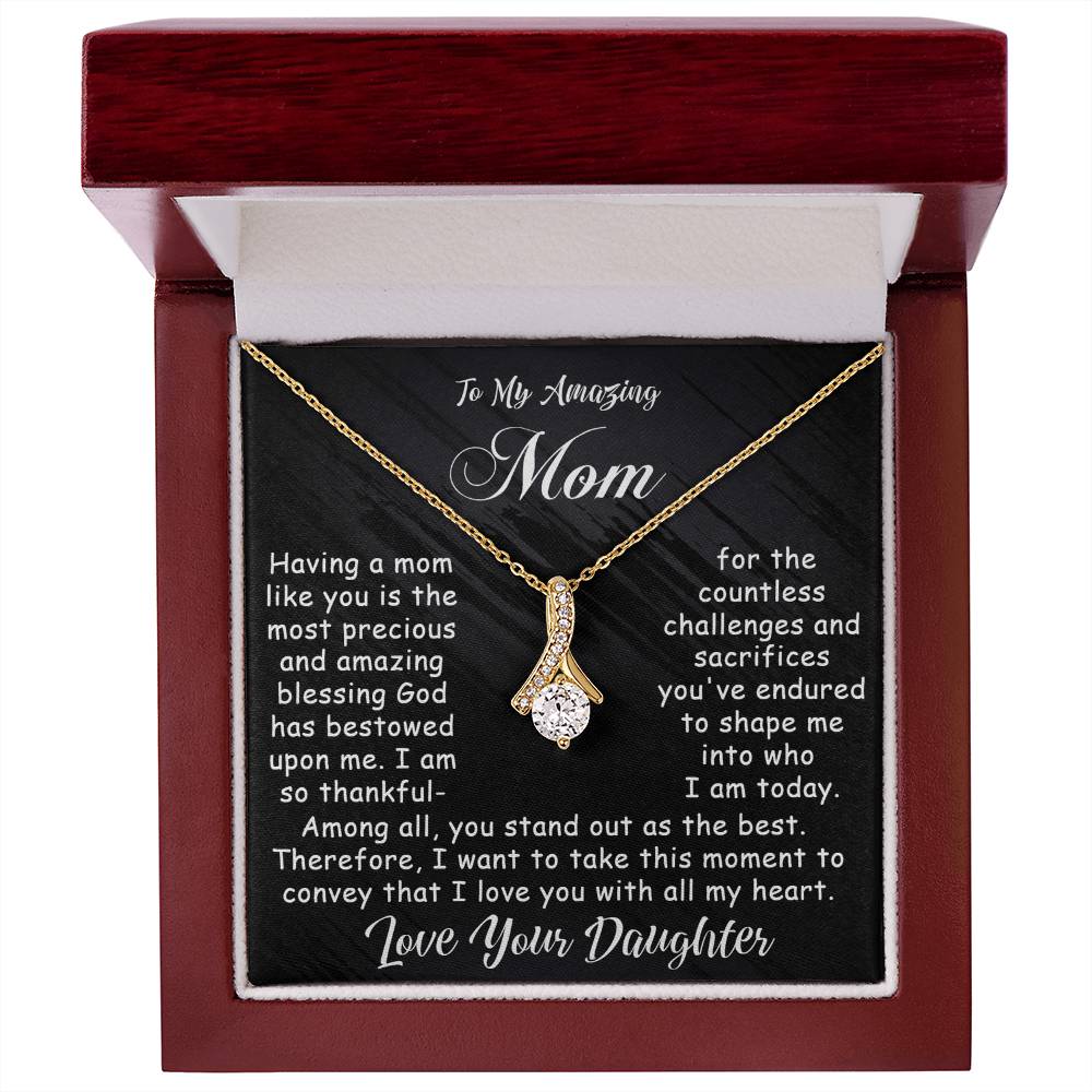To My Amazing Mom - Alluring Beauty Necklace - Amazing Blessing