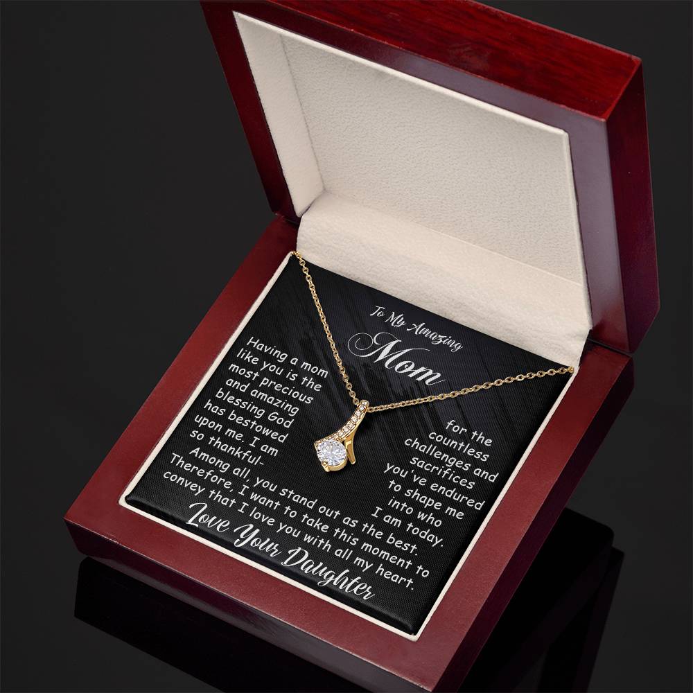 To My Amazing Mom - Alluring Beauty Necklace - Amazing Blessing