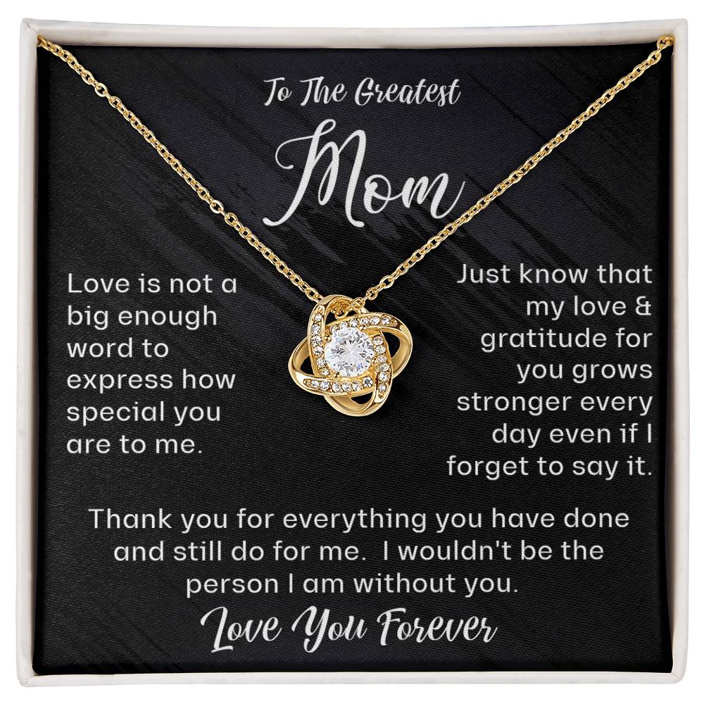 To The Greatest Mom - Love Knot Necklace - Love You Forever