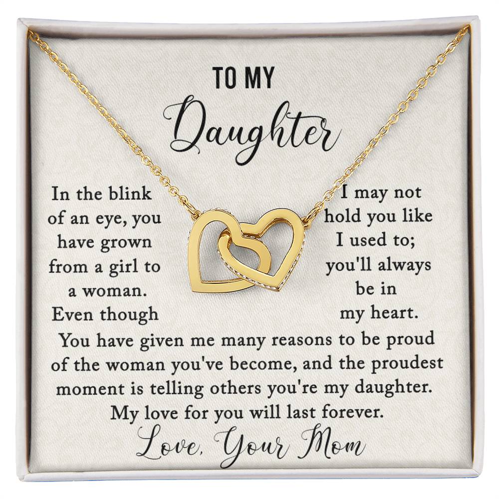To My Daughter - Interlocking Hearts Necklaces - My love will last forever