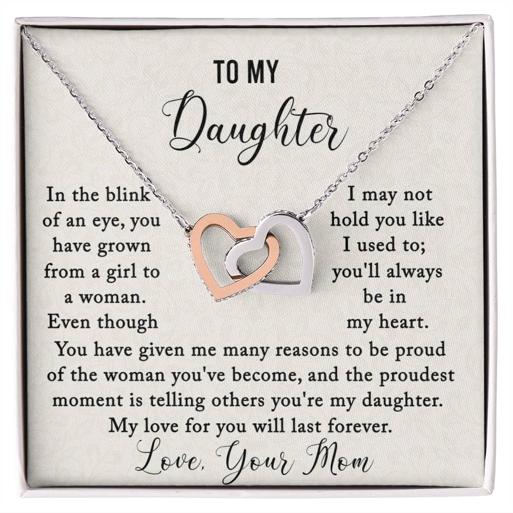 To My Daughter - Interlocking Hearts Necklaces - My love will last forever