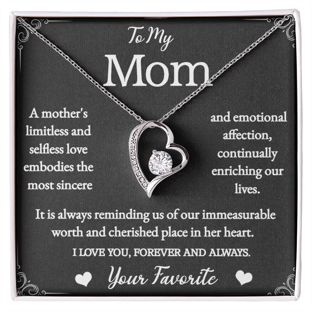 To My Mom - Forever And Always - Your Favorite