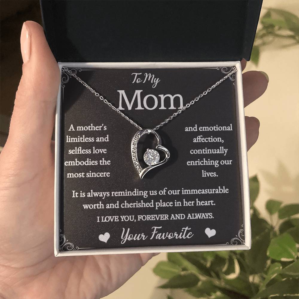 To My Mom - Forever And Always - Your Favorite