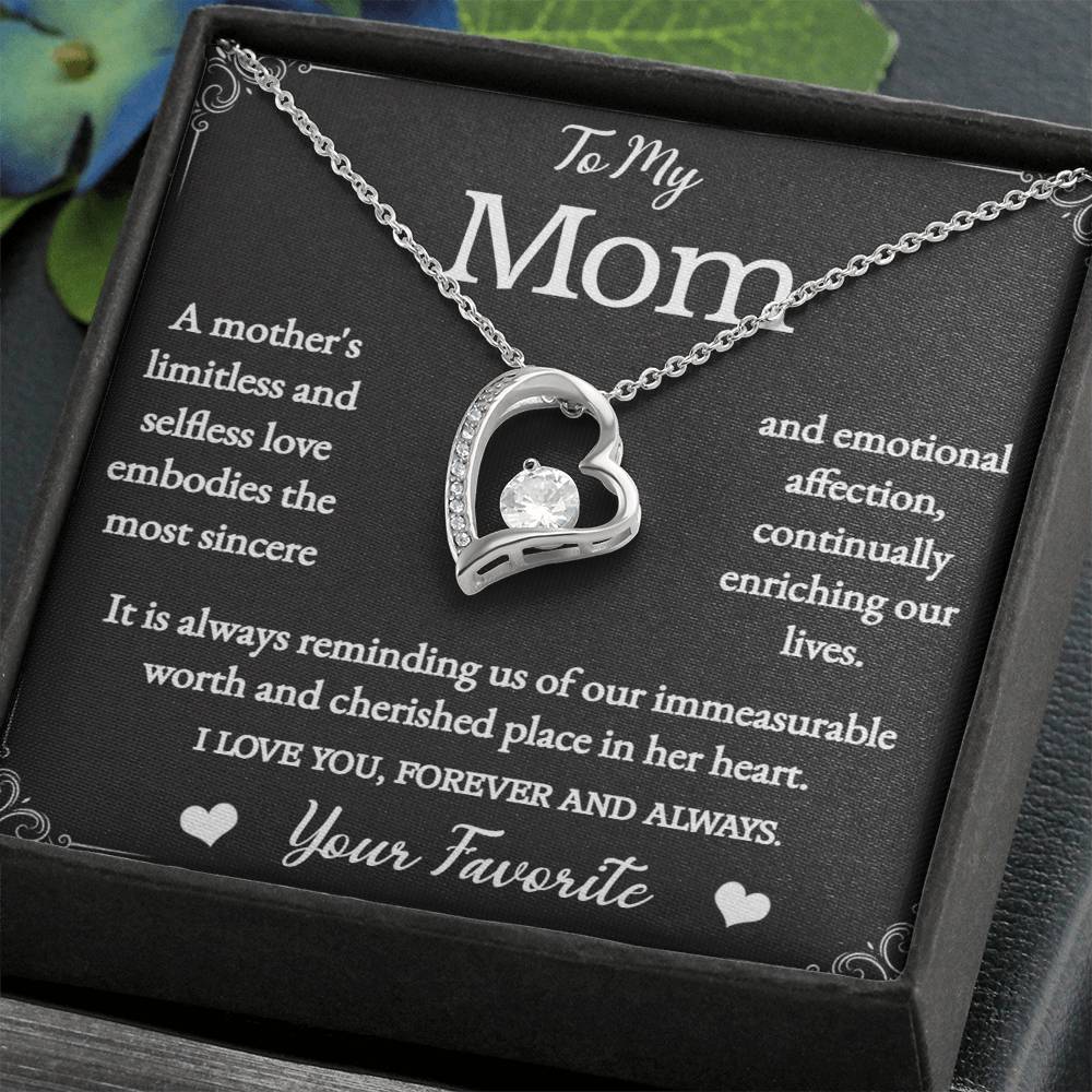 To My Mom - Forever And Always - Your Favorite
