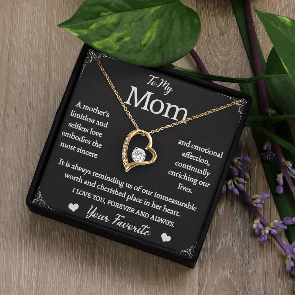 To My Mom - Forever And Always - Your Favorite