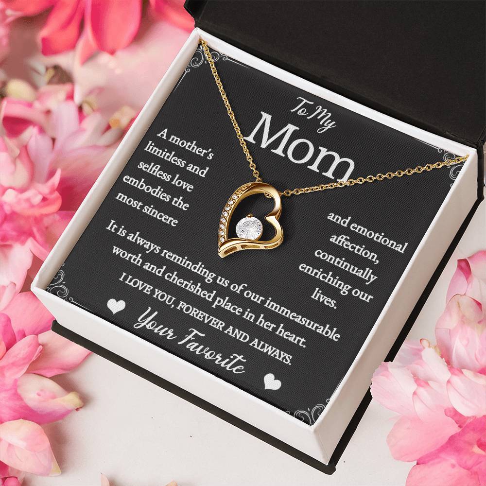 To My Mom - Forever And Always - Your Favorite