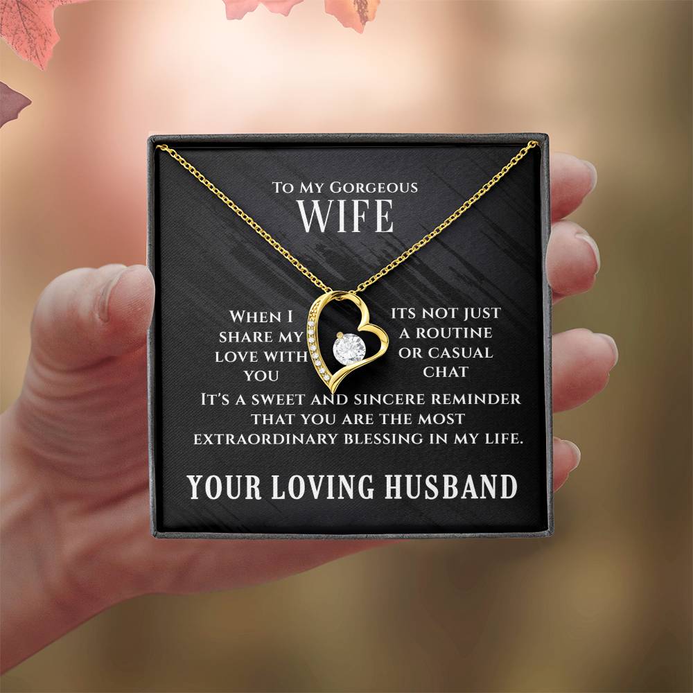 My Gorgeous Wife - Forever Love Necklace - Extraordinary Blessing