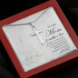 To My Mom - Stainless Cross Necklace - Forever enriches our lives