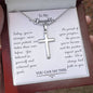 To My Daughter - Stainless Cross Necklace - Believe in yourself