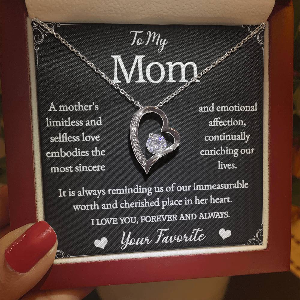 To My Mom -  Forever And Always - Your Favorite