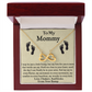 To My Mommy Endless Love Necklace