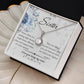 To My Sister - Eternal Hope Necklace - Love You Being My Sister