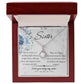 To My Sister - Eternal Hope Necklace - Love You Being My Sister