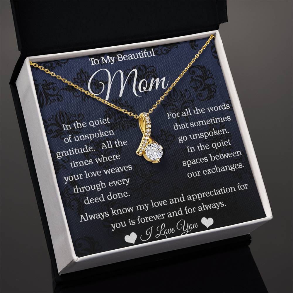 To My Mom - Alluring Beauty Necklace - Forever and Always