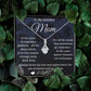 To My Mom - Alluring Beauty Necklace - Forever and Always