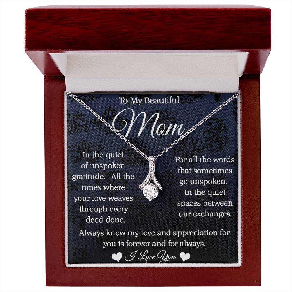 To My Mom - Alluring Beauty Necklace - Forever and Always