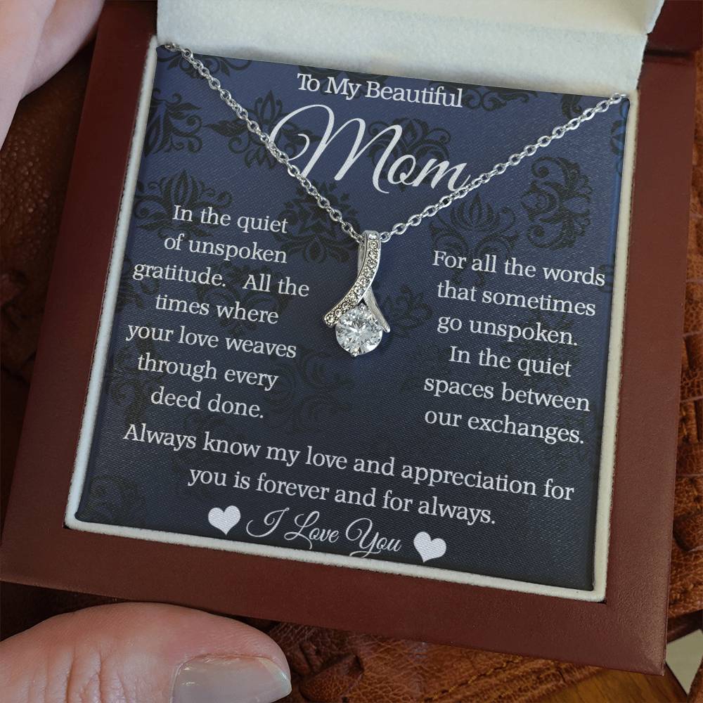 To My Mom - Alluring Beauty Necklace - Forever and Always