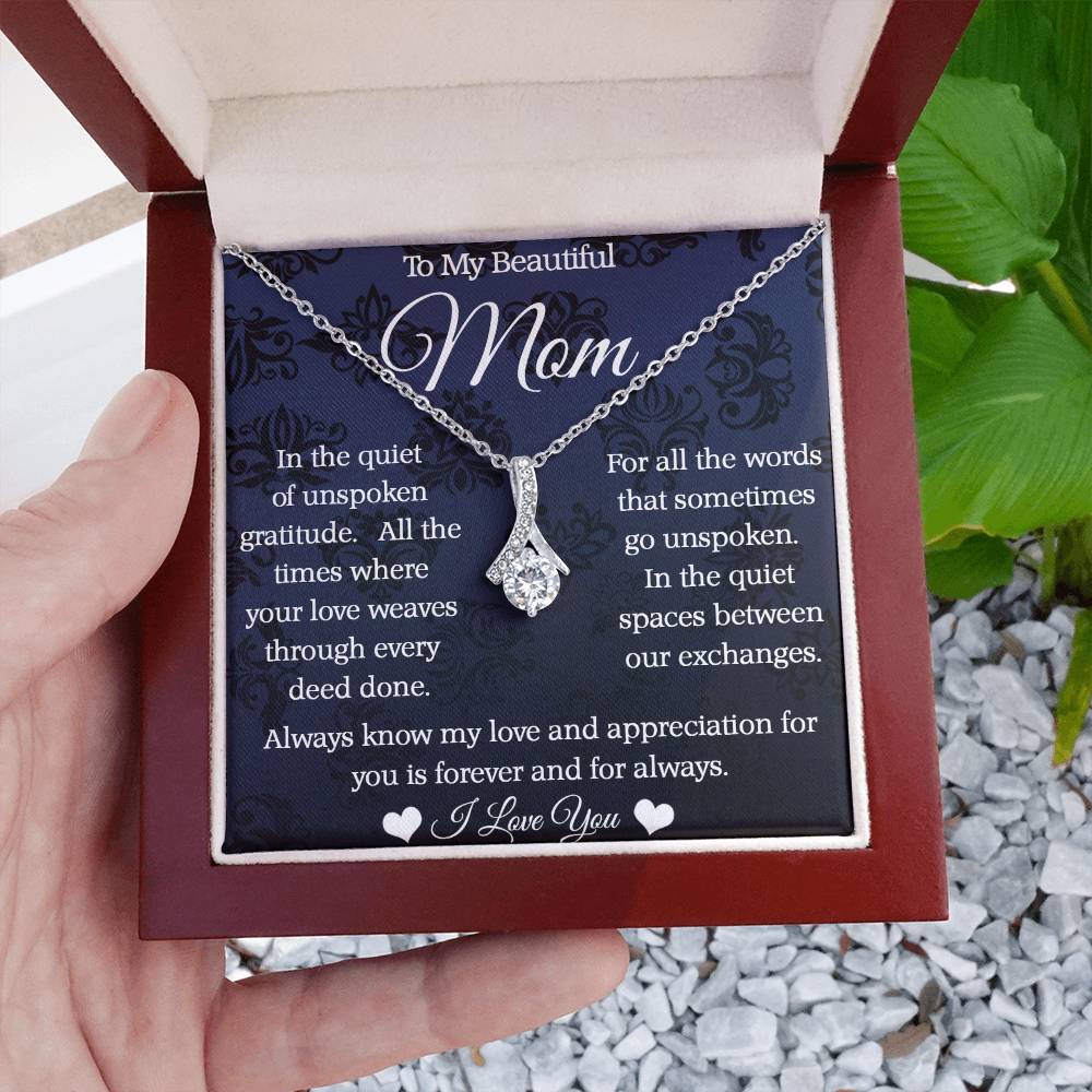 To My Mom - Alluring Beauty Necklace - Forever and Always