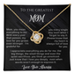 To The Greatest Mom Love Knot Necklace