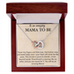 To An Amazing Mama To Be