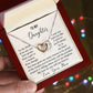To My Daughter - Interlocking Hearts Necklaces - My love will last forever