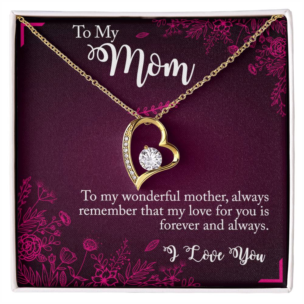 TO MY MOM - LOVE YOU FOREVER AND ALWAYS - FOREVER LOVE NECKLACE