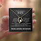 My Gorgeous Wife - Forever Love Necklace - Extraordinary Blessing